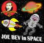 Joe Bev In Outer Space - Preview
