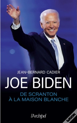 Capa do artigo Joe Biden, De Scranton À La Maison Blanche