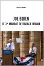 Joe Biden ; Le 3e Mandat De Barack Obama - Preview