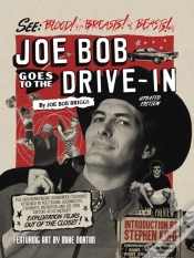 Capa do artigo Joe Bob Goes To The Drive-In (Updated Edition)