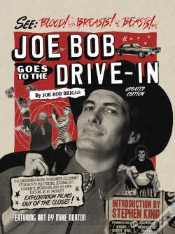 Capa do artigo Joe Bob Goes To The Drive-In (Updated Edition)