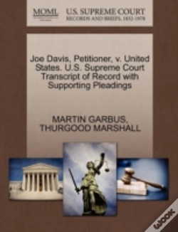 Capa do artigo Joe Davis, Petitioner, V. United States. U.S. Supreme Court Transcript Of Record With Supporting Pleadings