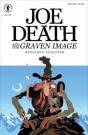 Joe Death And The Graven Image - Preview