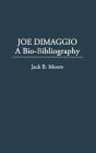 Joe Dimaggio - Preview