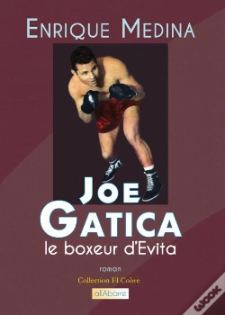 Capa do artigo Joe Gatica, Le Boxeur D'Evita
