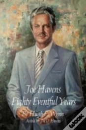 Capa do artigo Joe Havens: Eighty Eventful Years