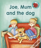 Joe, Mum And The Dog