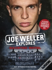 Joe Weller Explores: Haunted Hotel