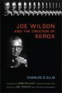 Joe Wilson And The Creation Of Xerox - Preview