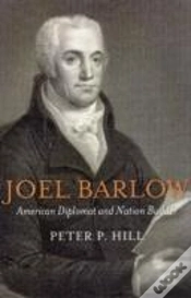 Capa do artigo Joel Barlow, American Diplomat And Nation Builder