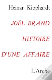 Joel Brand, Histoire D'Une Affaire