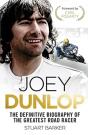 Joey Dunlop Definitive Biog Tpbk - Preview
