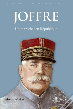Capa do artigo Joffre : Un Maréchal En République