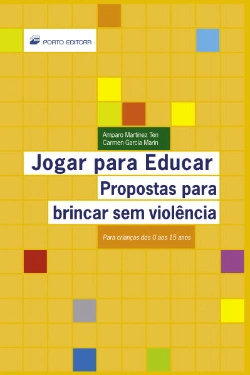 Capa do artigo Jogar para Educar - Propostas para brincar sem violência