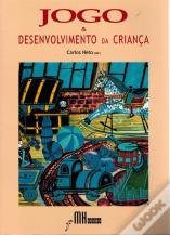 Jogo & Desenvolvimento da Criança