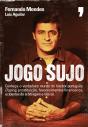 Jogo Sujo - Preview