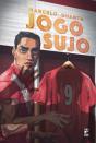 Jogo Sujo - Preview