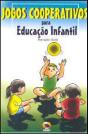 Jogos Cooperativos para Educação Infantil - Preview