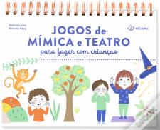 Jogos de Mímica e Teatro para Fazer com Crianças