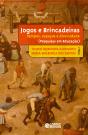 Jogos E Brincadeiras - Preview