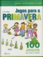 Jogos Para a Primavera - Preview