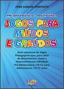Jogos para Miúdos e Graúdos - Pré-Adolescência e Adolescência