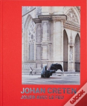 Capa do artigo Johan Creten. Jouer Avec Le Feu