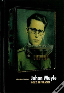 Capa do artigo Johan Muyle : Sioux In Paradise
