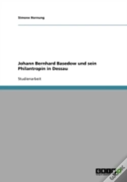 Capa do artigo Johann Bernhard Basedow Und Sein Philantropin In Dessau