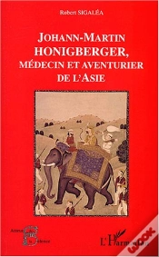 Capa do artigo Johann-Martin Honigberger, Medecin Et Aventurier De L