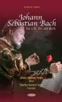 Johann Sebastian Bach: His Life, Art And Work - Preview