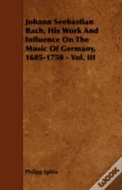 Capa do artigo Johann Seebastian Bach, His Work And Inf