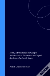 John, A Postmodern Gospel