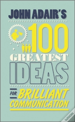 Capa do artigo John Adair'S 100 Greatest Ideas For Brilliant Communication