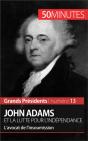John Adams Et La Lutte Pour L'Indépendance - Preview