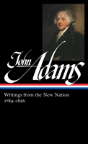 John Adams: Writings From The New Nation 1784-1826 - Preview