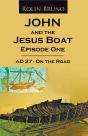 John And The Jesus Boat Episode 1 - Preview