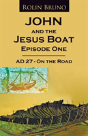 John And The Jesus Boat Episode 1 - Preview