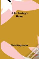 John Baring'S House