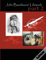 John Baselmans' Lifework (Part 2)
