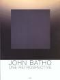 John Batho ; Une Retrospective - Preview