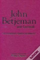 John Betjeman And Cornwall