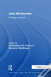 John Birchensha: Writings On Music