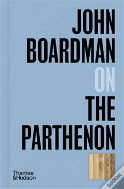 Capa do artigo John Boardman On The Parthenon