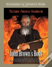 John Brown'S Body: An Historical Epic Mo