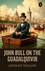 John Bull On The Guadalquivir - Preview