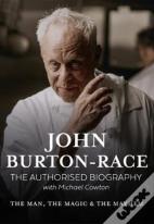 John Burton- Race Authorised Biogra
