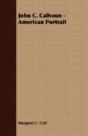 John C. Calhoun - American Portrait - Preview