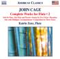 John Cage: Complete Works for Flute - CD - Preview