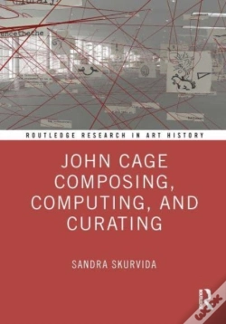Capa do artigo John Cage Composing, Computing, And Curating